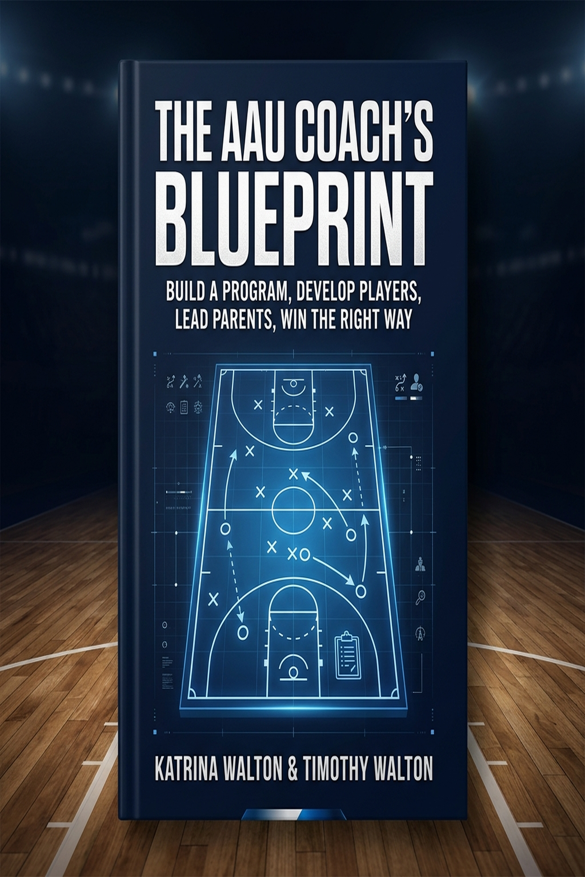 The AAU Coach's Blueprint: Practice Drills & Parent Alignment Kit