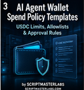 AI Agent Wallet Spend Policy Templates by SCRIPTMASTERLABS