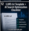 LLMS.txt Template and AI Search Optimization Checklist by SCRIPTMASTERLABS